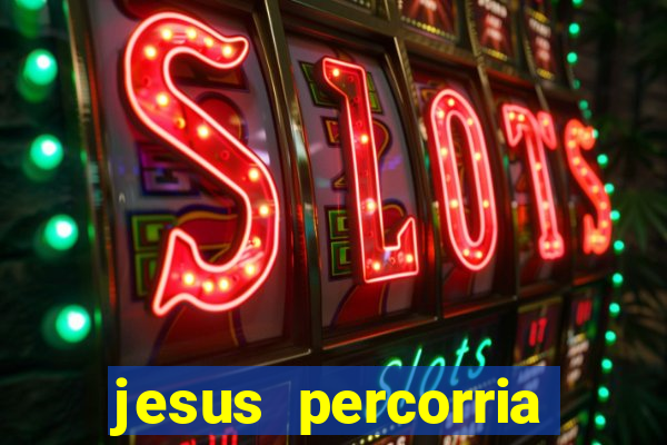 jesus percorria todas as cidades caminho neocatecumenal